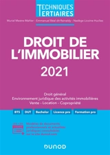 Droit de l'immobilier 2021 : droit général, environnement juridique des activités immobilières, vente, location, copropriété - Muriel Mestre-Mahler