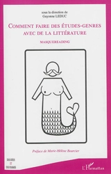 Comment faire des études-genres avec de la littérature : masquereading