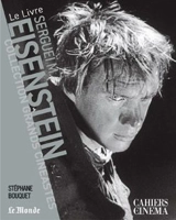 Sergueï Eisenstein - Stéphane Bouquet