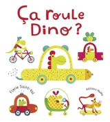 Ça roule Dino ? - Florie Saint-Val