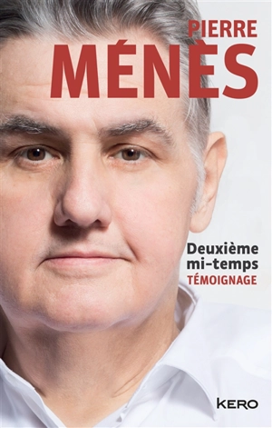 Deuxième mi-temps : témoignage - Pierre Ménès