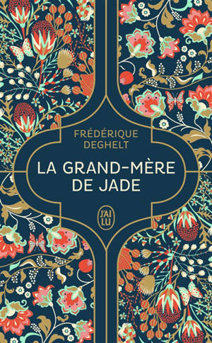 La grand-mère de Jade - Frédérique Deghelt