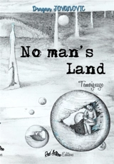 No man's land : témoignage - Dragan Jovanovic