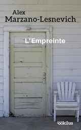 L'empreinte : récit - Alexandria Marzano-Lesnevich