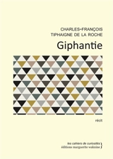 Giphantie : récit - Charles-François Tiphaigne de La Roche