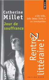 Jour de souffrance : récit - Catherine Millet