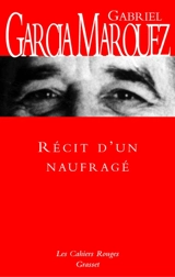 Récit d'un naufragé - Gabriel Garcia Marquez
