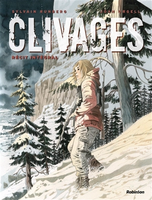 Clivages : récit intégral - Sylvain Runberg
