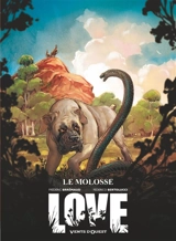 Love. Vol. 5. Le molosse - Frédéric Brrémaud