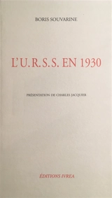 L'URSS en 1930 - Boris Souvarine