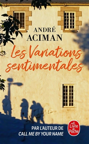 Les variations sentimentales - André Aciman