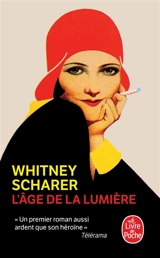 L'âge de la lumière - Whitney Scharer
