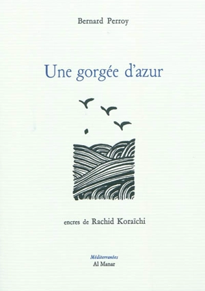 Une gorgée d'azur - Bernard Perroy