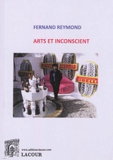 Arts et inconscient - Fernand Reymond