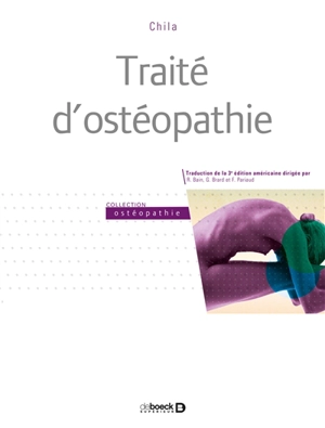 Traité d'ostéopathie - Anthony G. Chila