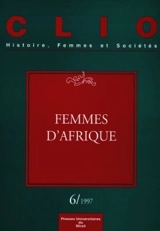 Clio : femmes, genre, histoire, n° 6. Femmes d'Afrique
