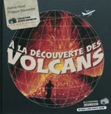 A la découverte des volcans - Karine Harel
