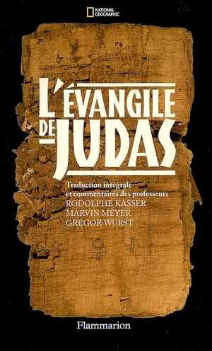 L'Evangile de Judas : du codex Tchacos