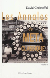 Les annales de Métaclassique. Vol. 1 - David Christoffel