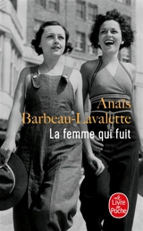 La femme qui fuit - Anaïs Barbeau-Lavalette