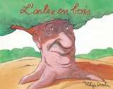 L'arbre en bois - Philippe Corentin