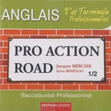 Pro Action Road : Anglais 1re et terminale professionnelle : CD audio - Jacques Mercier