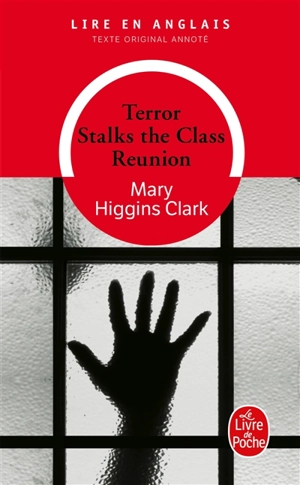 Terror stalks the class reunion - Mary Higgins Clark