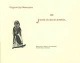 J'avais six ans en Arménie... 1915 - Virginie-Jija Mesropian