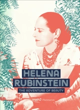 Helena Rubinstein : the adventure of beauty