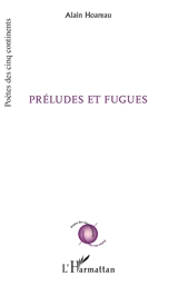 Préludes et fugues - Alain Hoareau
