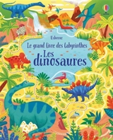 Le grand livre des labyrinthes. Les dinosaures - Sam Smith