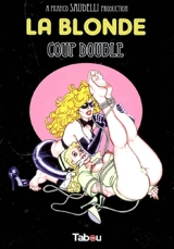 La blonde. Coup double - Franco Saudelli