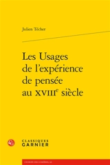 Les usages de l'expérience de pensée au XVIIIe siècle - Julien Técher
