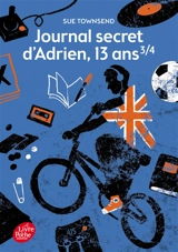 Journal secret d'Adrien, 13 ans trois quarts - Sue Towsend