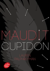 Maudit Cupidon. Vol. 1 - Lauren Palphreyman
