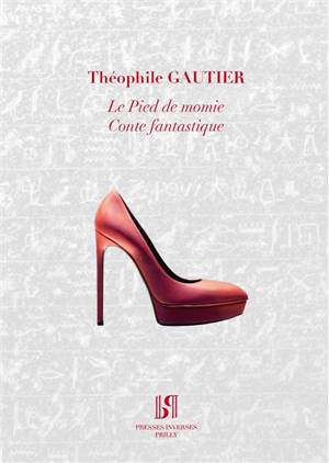 Le pied de momie : conte fantastique - Théophile Gautier