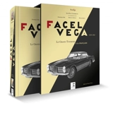 Facel Véga, le grand tourisme à la française, 1939-1964 : l'aventure industrielle des forges et ateliers de constructions d'Eure-et-Loir - Jean-Paul Chambrette