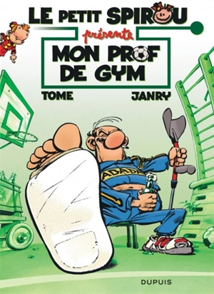 Le petit Spirou présente. Vol. 1. Mon prof de gym - Janry