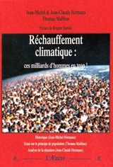 Réchauffement climatique : ces milliards d'hommes en trop ! - Jean-Michel Hermans