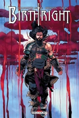 Birthright. Vol. 6. Paternité - Joshua Williamson
