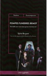 Pompes funèbres Bemot : une belle mort vaut mieux qu'une mauvaise vie ! - Sylvia Bruyant