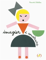 Imagier à construire - Pascale Estellon