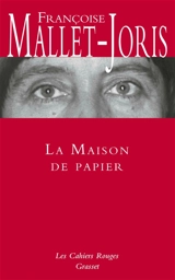 La maison de papier - Françoise Mallet-Joris