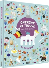Cherche et trouve des tout-petits : en Belgique ! - Nancy Leschnikoff