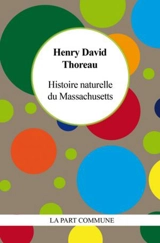 Histoire naturelle du Massachusetts - Henry David Thoreau