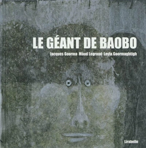 Le géant de Baobo - Jacques Goorma