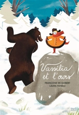 Vassilia et l'ours - Françoise de Guibert
