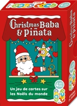 Christmas baba & pinata : un jeu de cartes sur les Noëls du monde - Yann Dupont