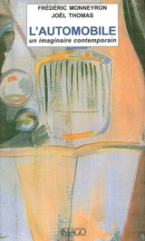 L'automobile : un imaginaire contemporain - Frédéric Monneyron