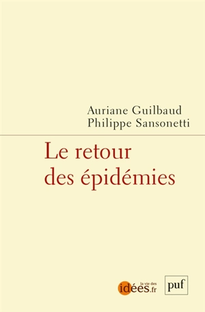 Le retour des épidémies - Auriane Guilbaud
